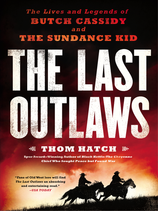 Title details for The Last Outlaws by Thom Hatch - Available